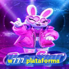 w777 plataforma